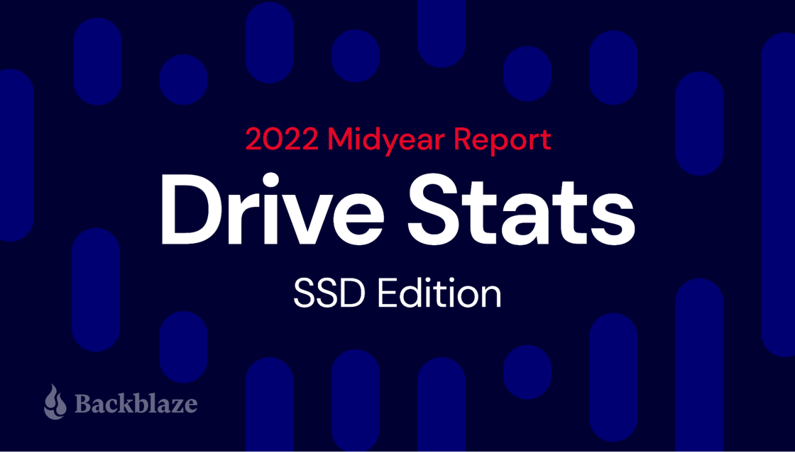 2022 Midyear Drive Stats Report SSD Edition