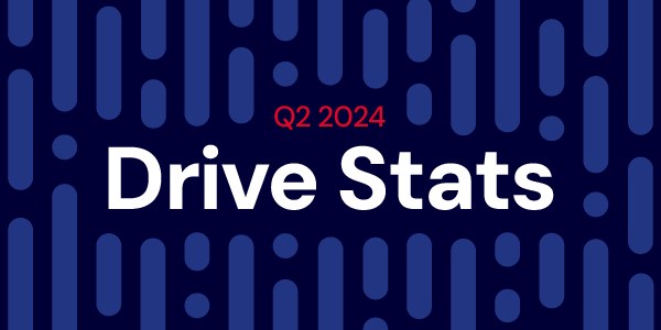 Drive Stats Q2 2024 Report