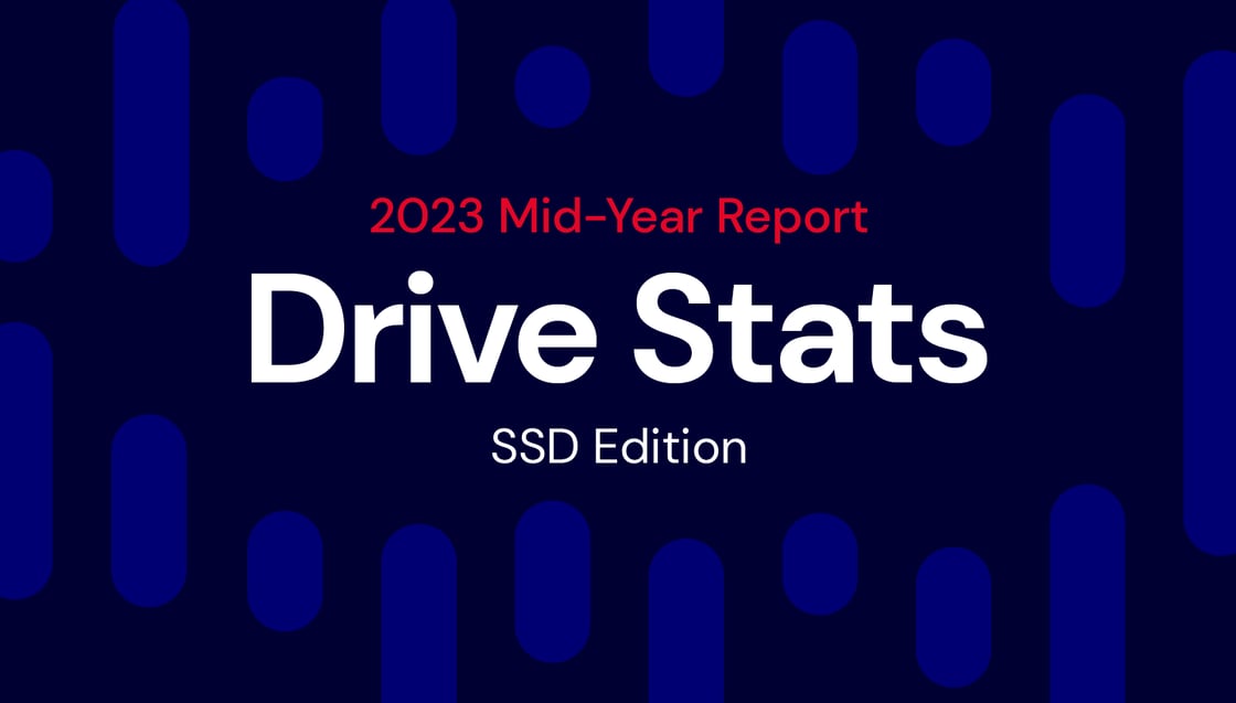 Drive Stats SSD Edition Mid-Year Report