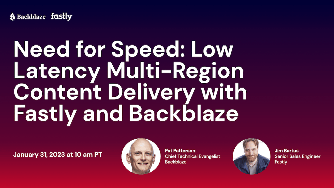 Webinar January 31 - Low Latency Multi-Region Content Delivery